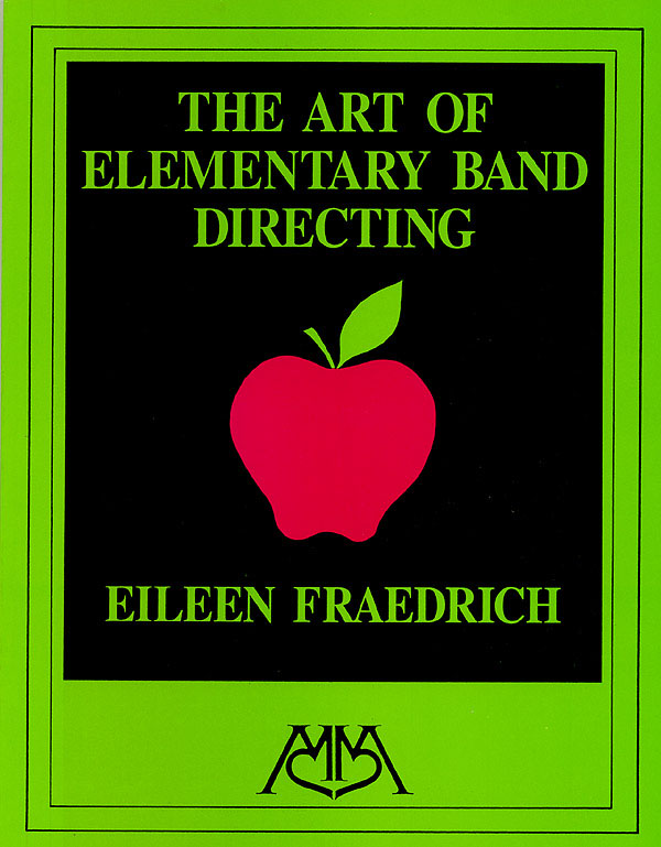 Art of Elementary Band Directing