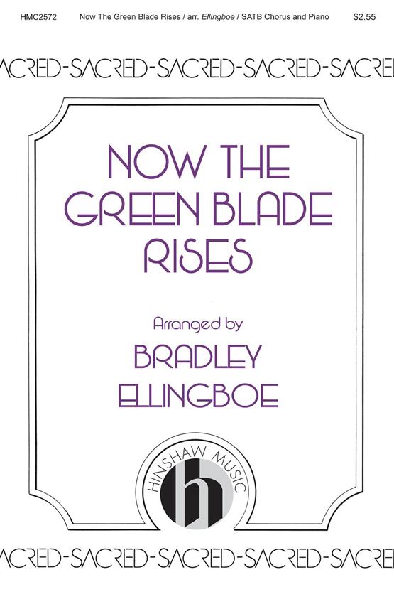 Now the Green Blade Rises