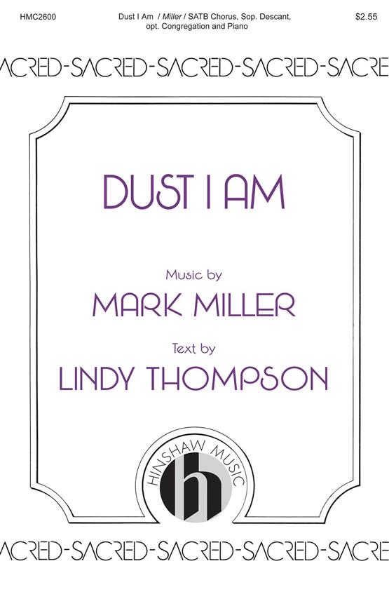 Mark Miller: Dust I Am