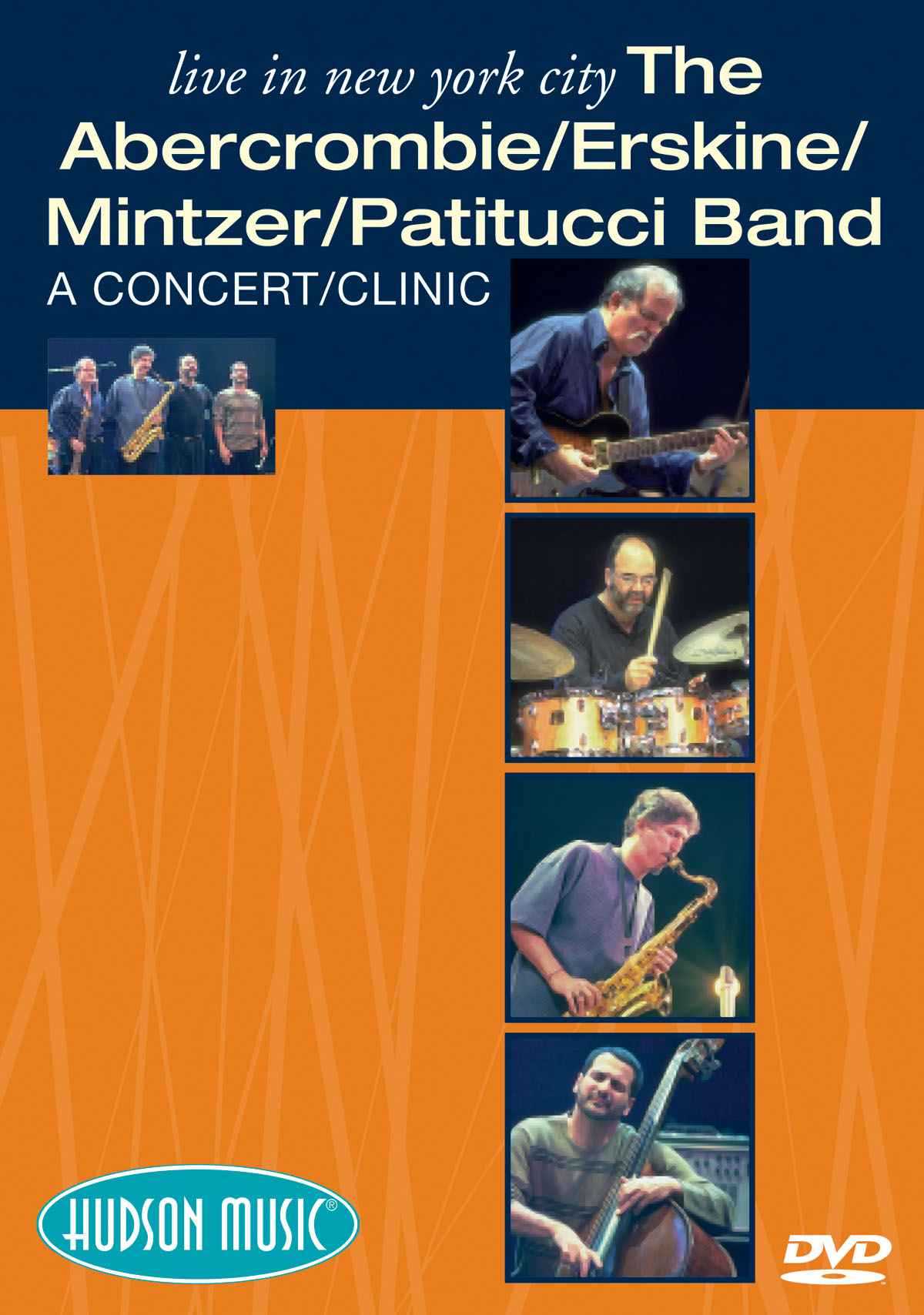 The Abercrombie/Erskine/Mintzer/Patitucci Band