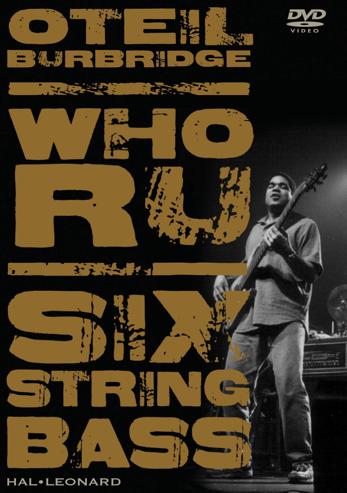 Oteil Burbridge - Who RU(Instructional DVD fuer 6-String Bass)