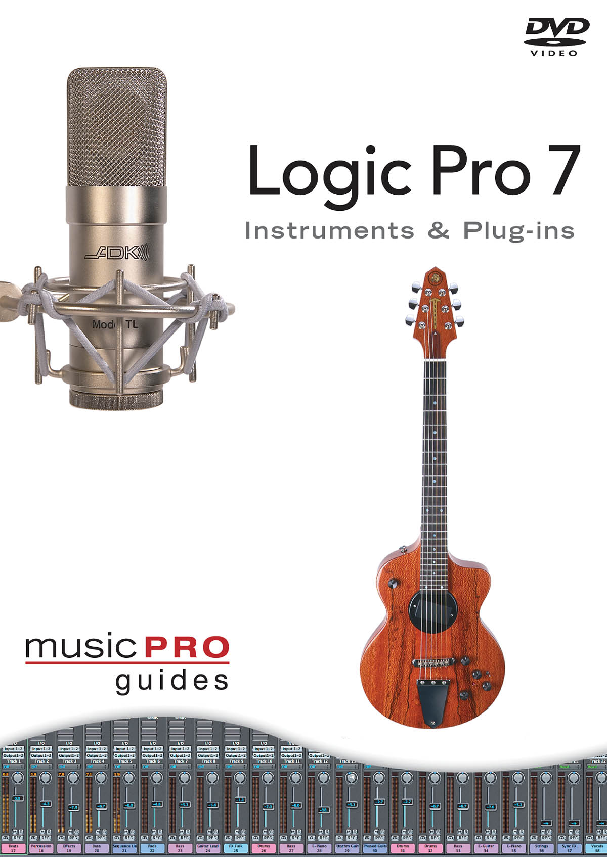 Logic Pro 7 - Instruments & Plug-Ins(Music Pro Guides)