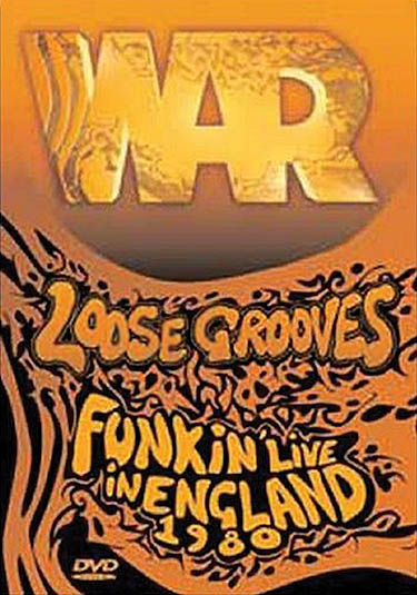 War: Loose Grooves - Funkin' Live In England 1980