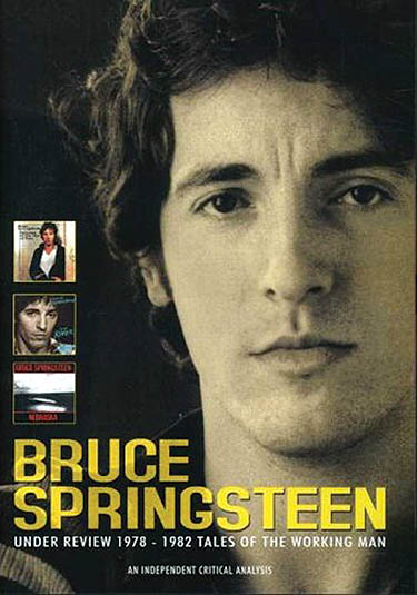 Bruce Springsteen(1982: Tales of the Working Man)