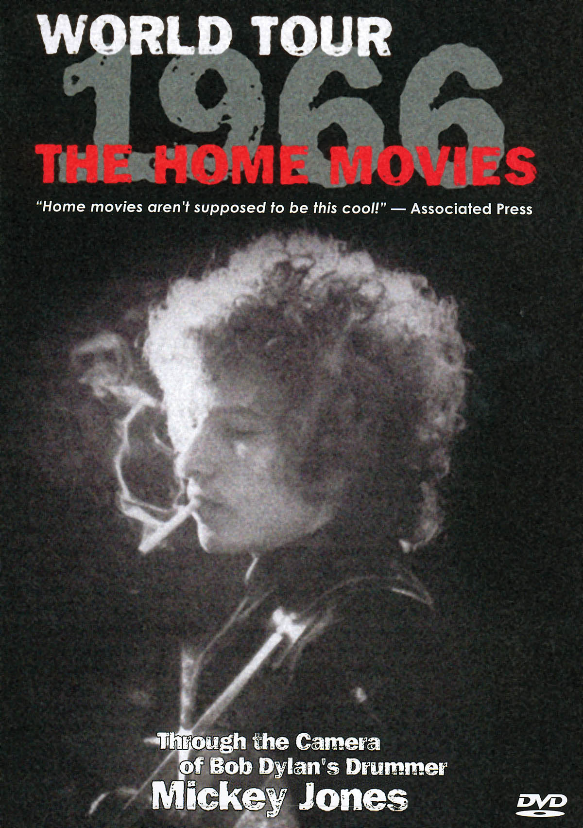 Bob Dylan - 1966 World Tour: The Home Movies(Through the Camera of Bob Dylan's Drummer Mickey Jones)