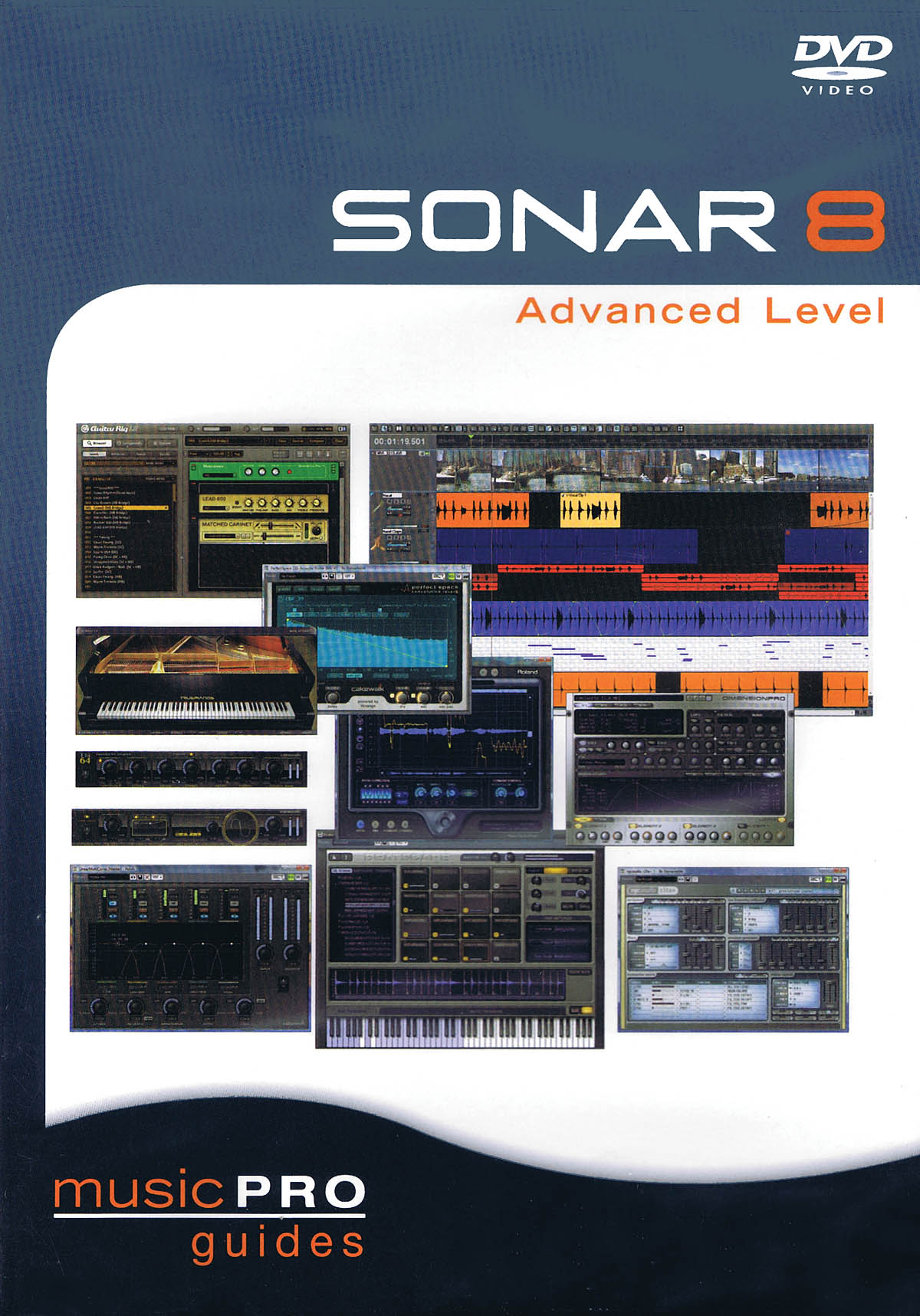 SONAR 8 Advanced Level(Music Pro Guides)
