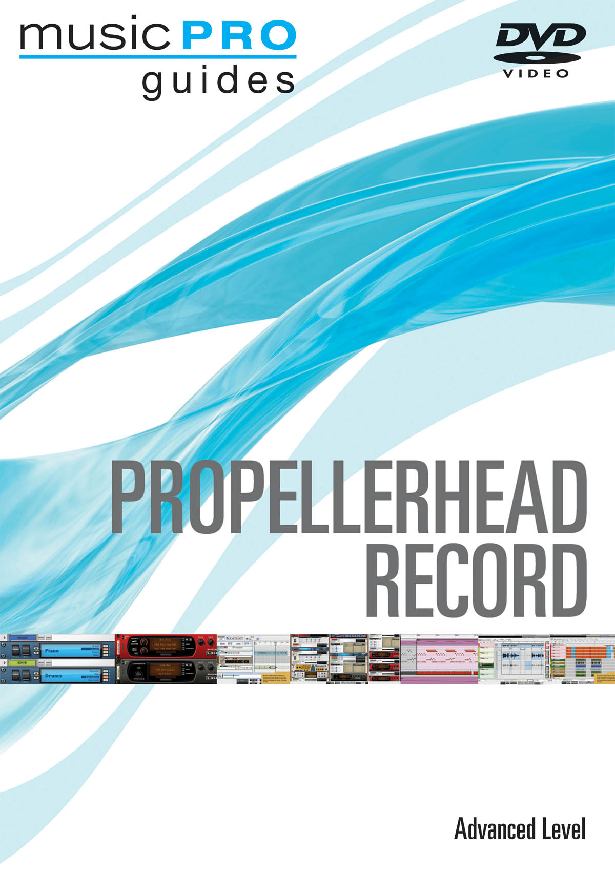 Propellerhead Record(Advanced Level Music Pro Guides Series)