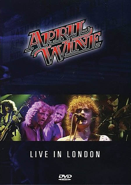 April Wine - Live in London(I Like to Rock (1981))