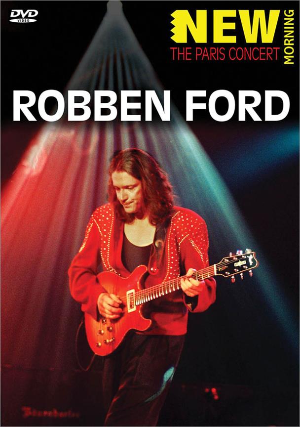 Robben fuerd - New Morning: The Paris Concert