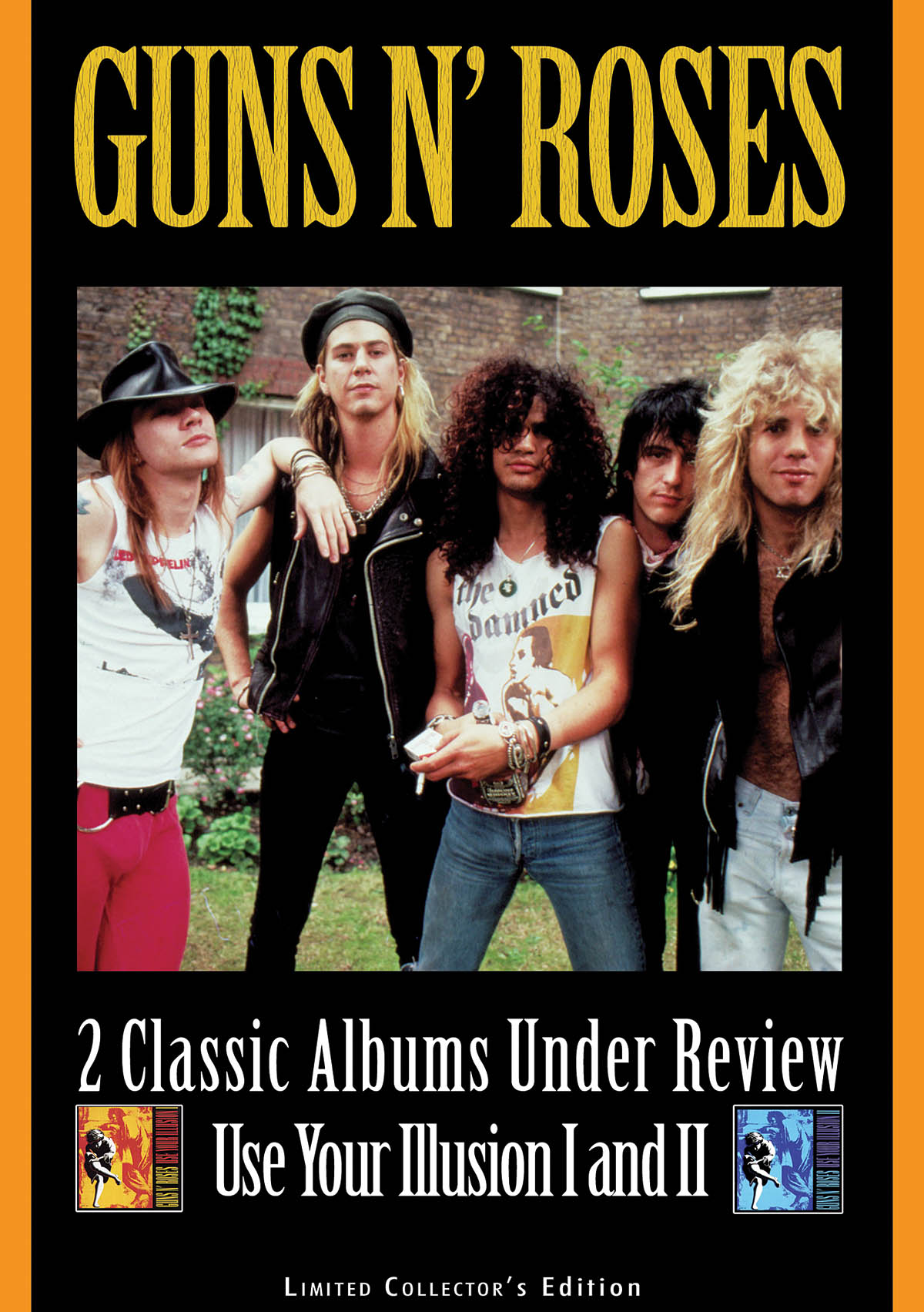 Guns N' Roses(Classic Albums Under Review: Use Your Illusion)