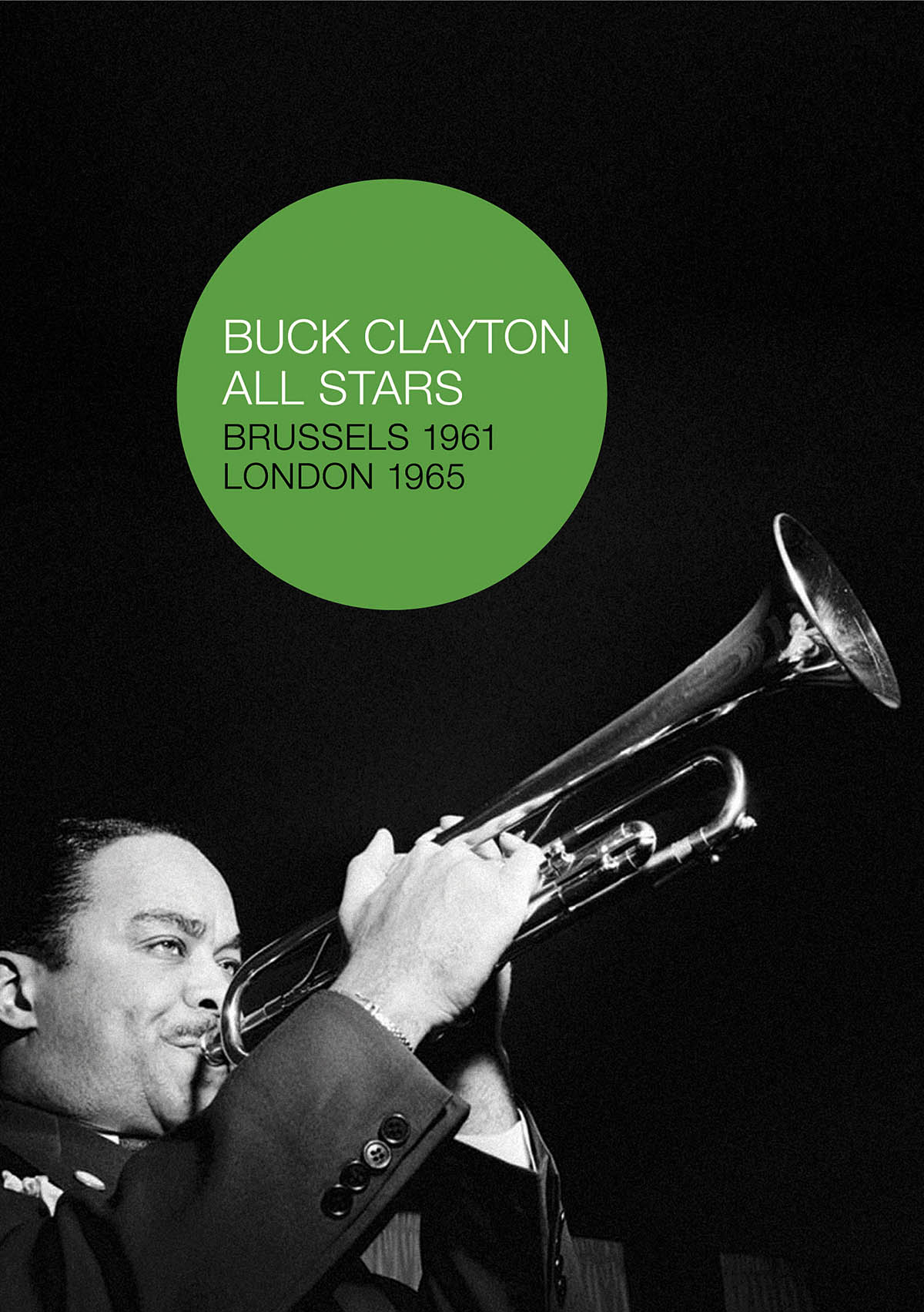 Clayton Buck All Stars Live In 1961 & 1965