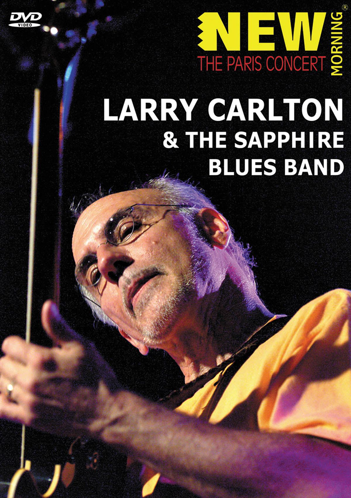 Larry Carlton & The Sapphire Blues Band(New Morning: The Paris Concert)