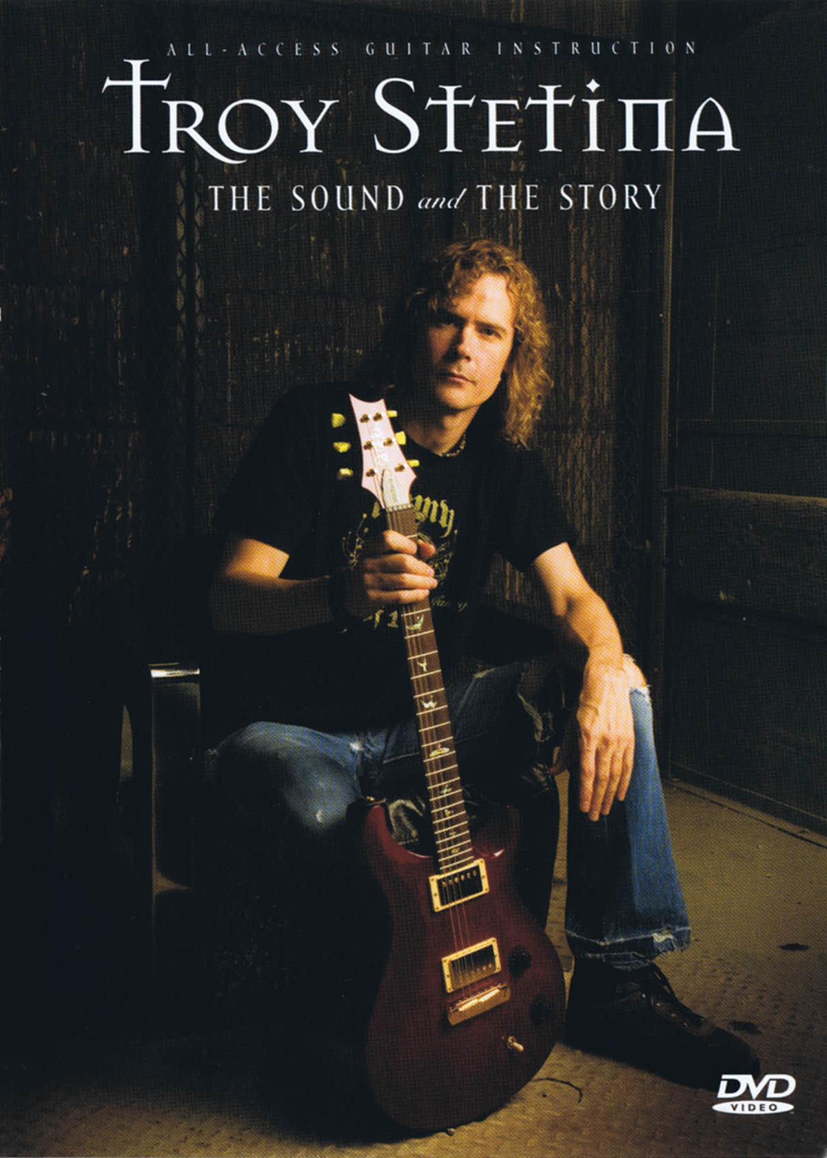 Troy Stetina - The Sound and the Story(All-Access Guitar Instruction)