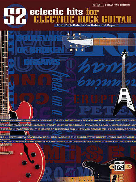 52 Eclectic Hits fuer Electric Rock Guitar(From Dick Dale to Van Halen and Beyond)