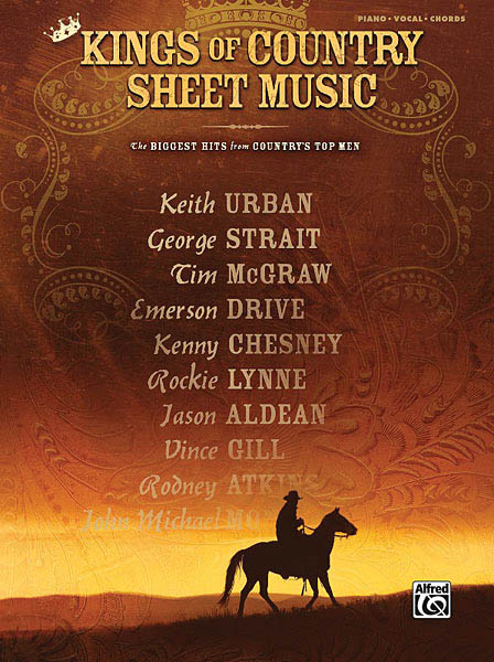 The Kings of Country Sheet Music(Sing and Play the Hits of Country's Top-Reigning Men)