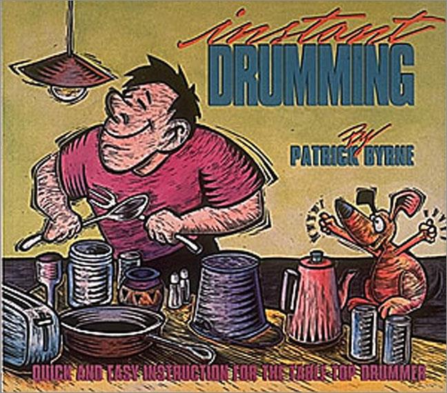 Patrick Byrne: Instant Drumming