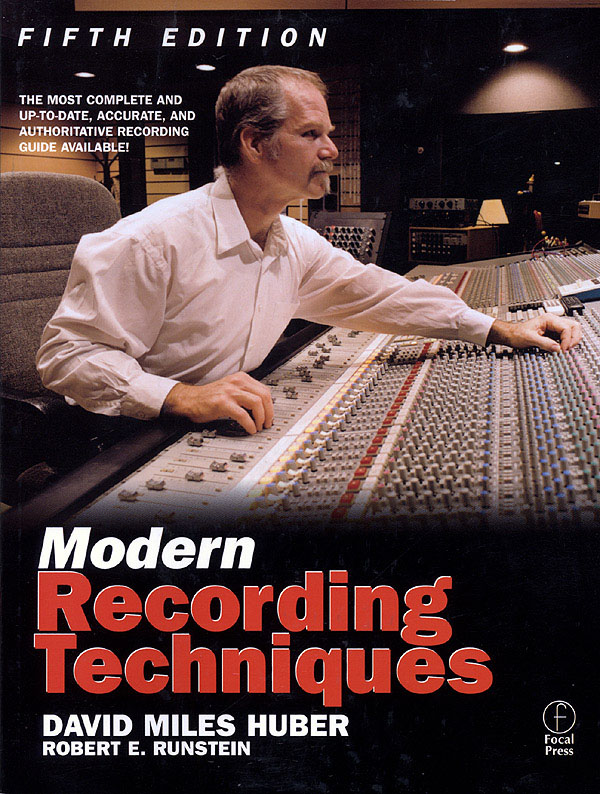 Modern Recording Techniques (Fourth Edition)