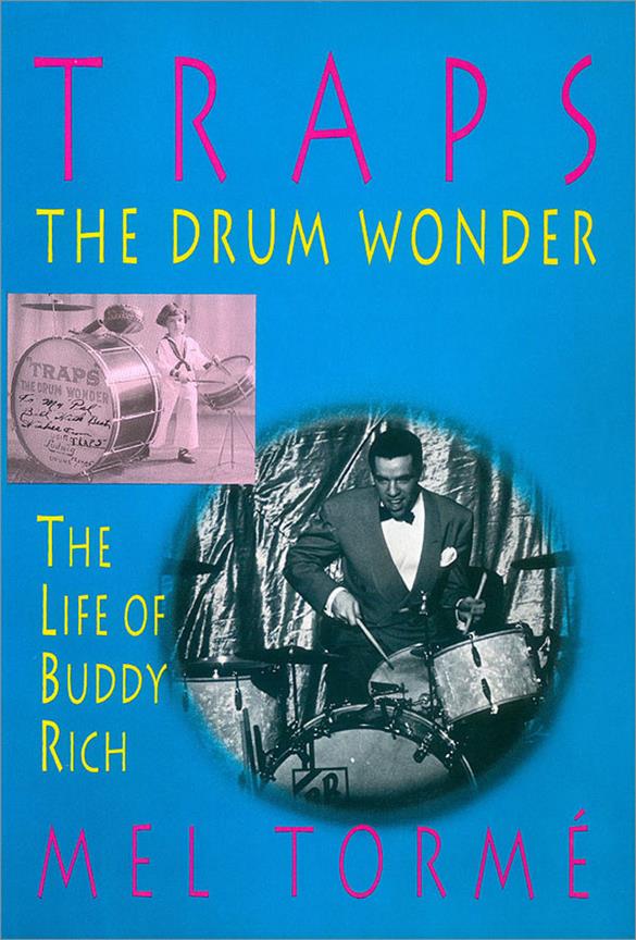 Traps - The Drum Wonder(The Life of Buddy Rich Hardcover)