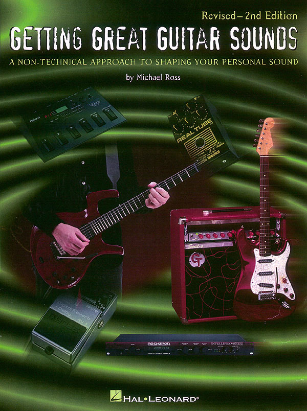 Getting Great Guitar Sounds 2nd Edition