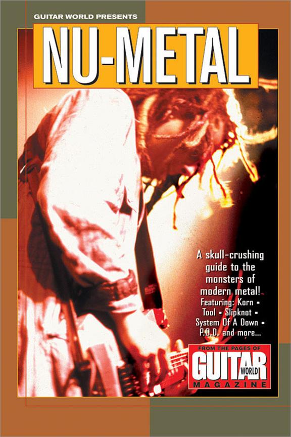 Guitar World Presents Nu Metal