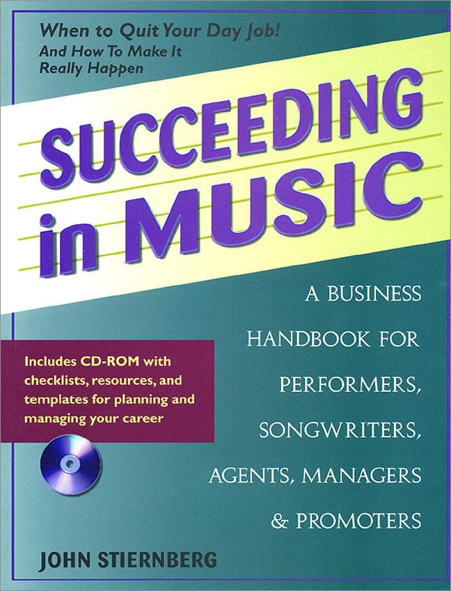 Succeeding In Music - A Business Handbook