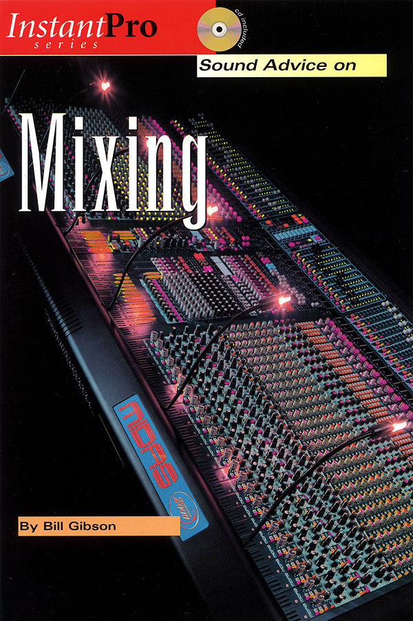 Sound Advice On Mixing