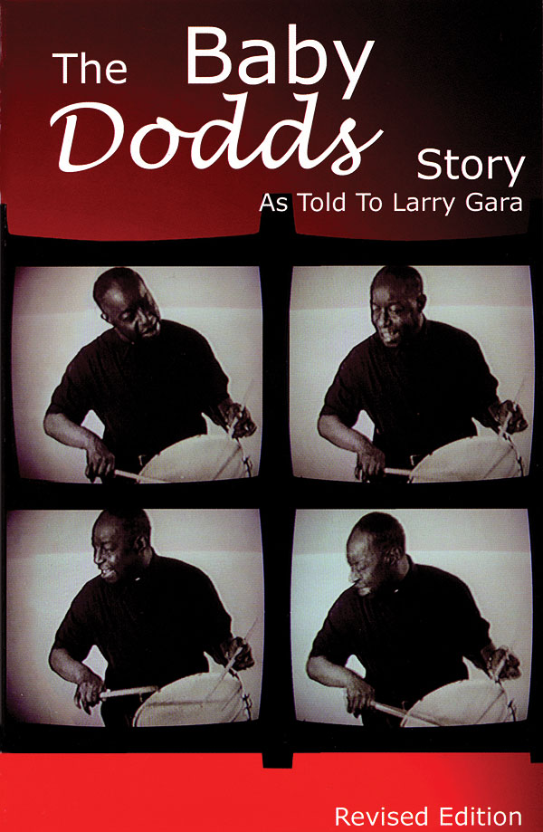 The Baby Dodds Story - Revised Edition(As Told to Larry Gara)