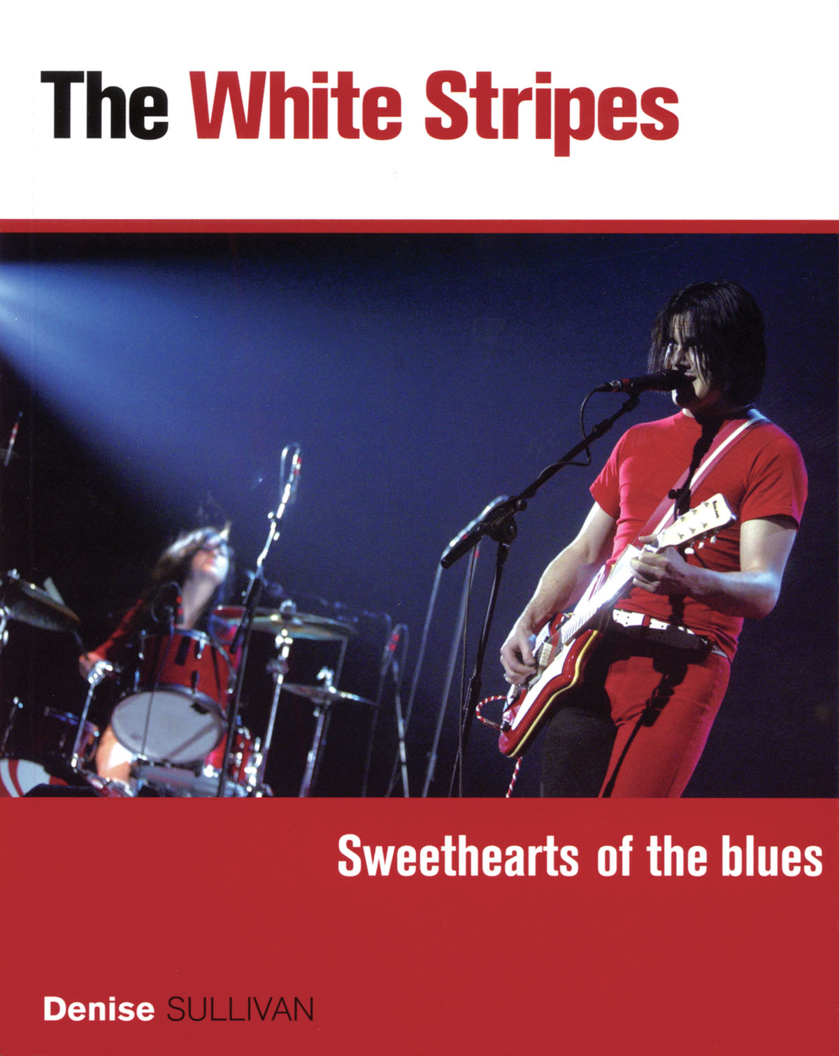 White Stripes - Sweethearts of the Blues