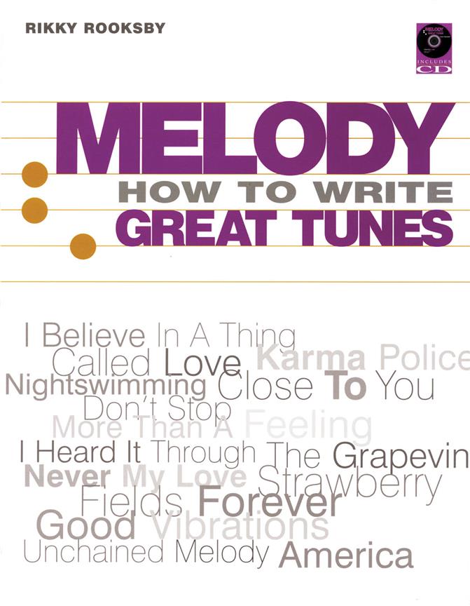 Melody - How to Write Great Tunes