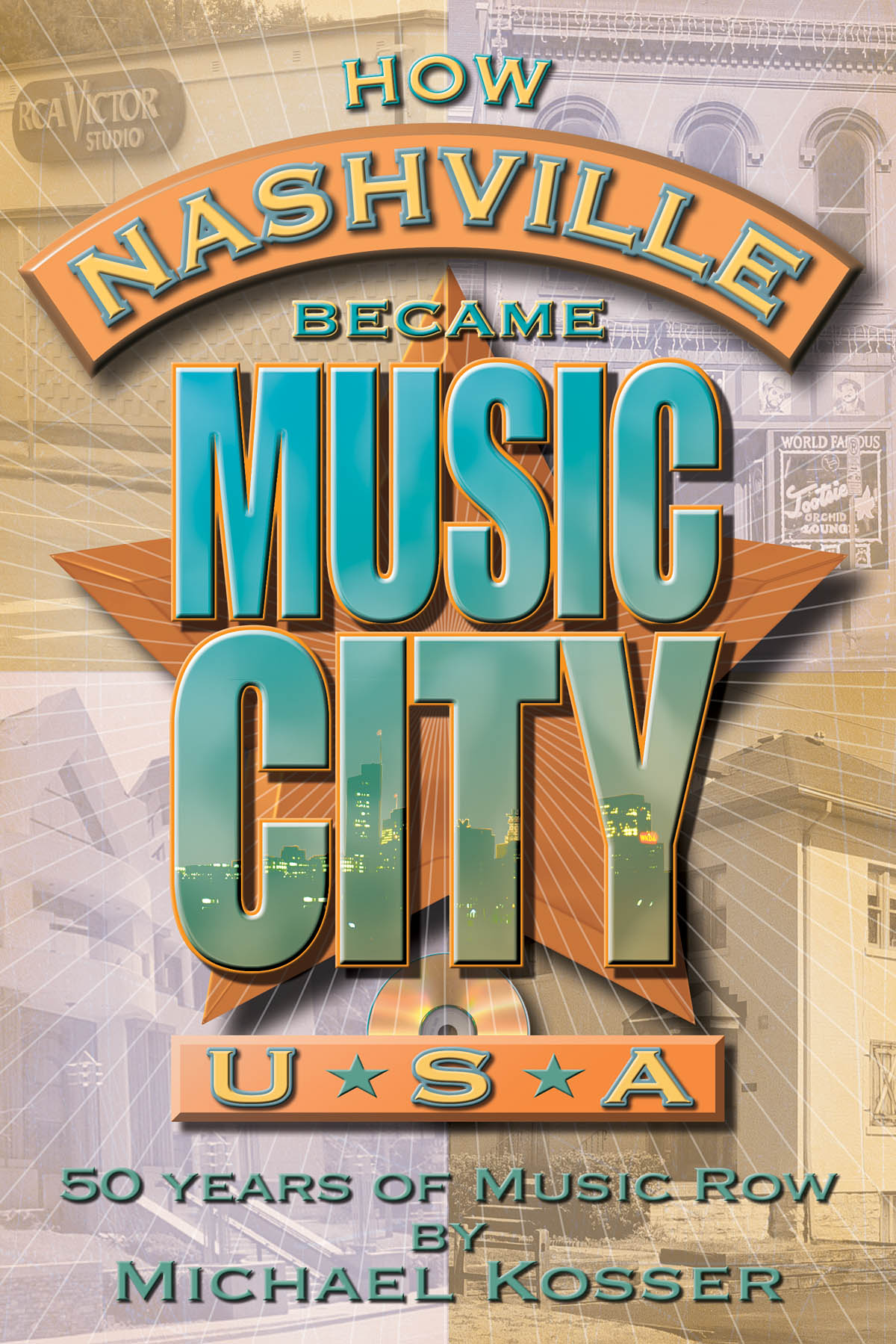 How Nashville Became Music City, U.S.A.(5 Years of Music Row)
