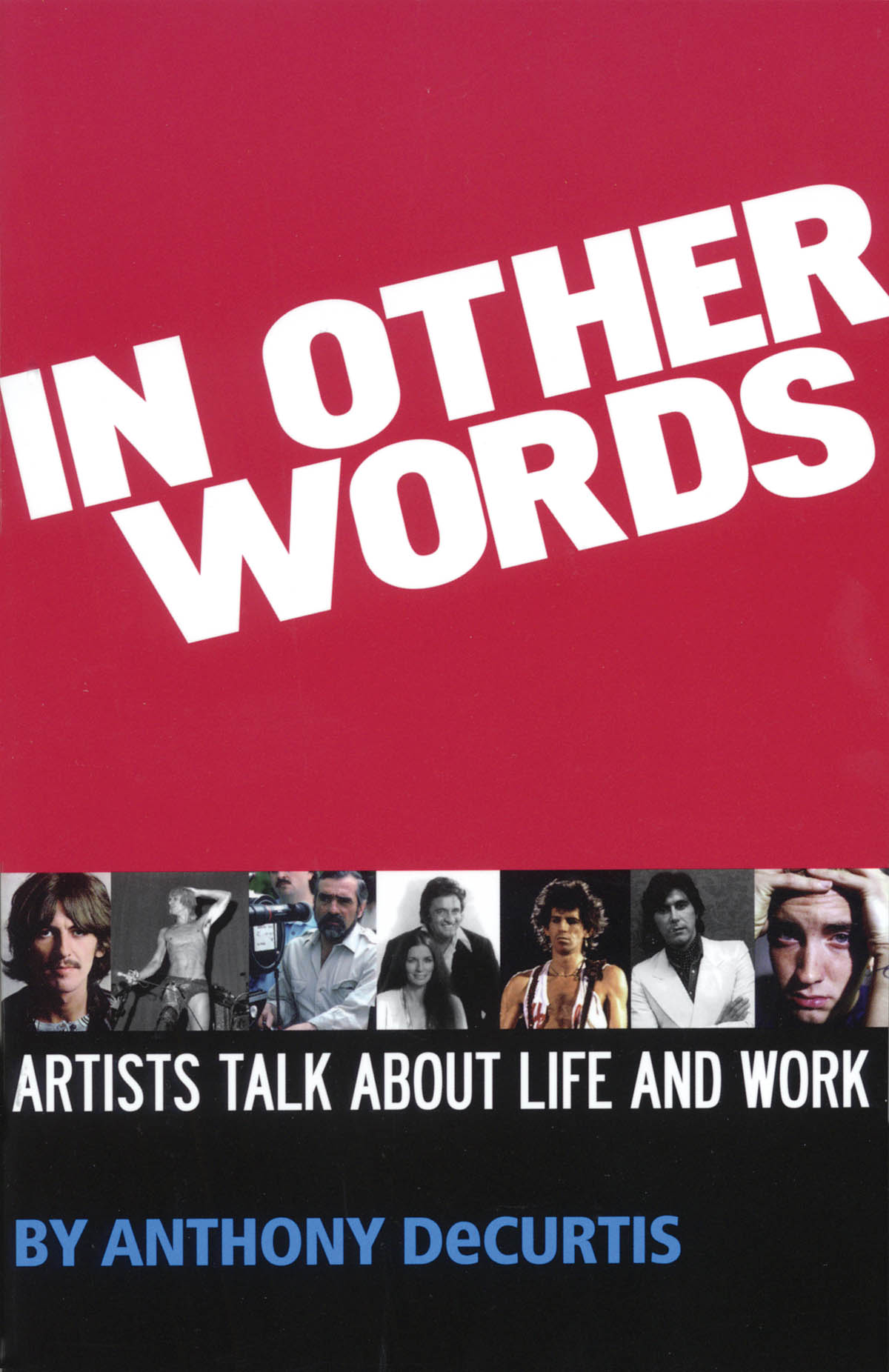 In Other Words(Artists Talk About Life and Work)