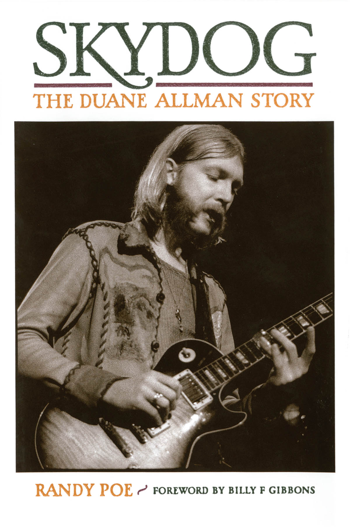 Skydog - The Duane Allman Story (Hardback)