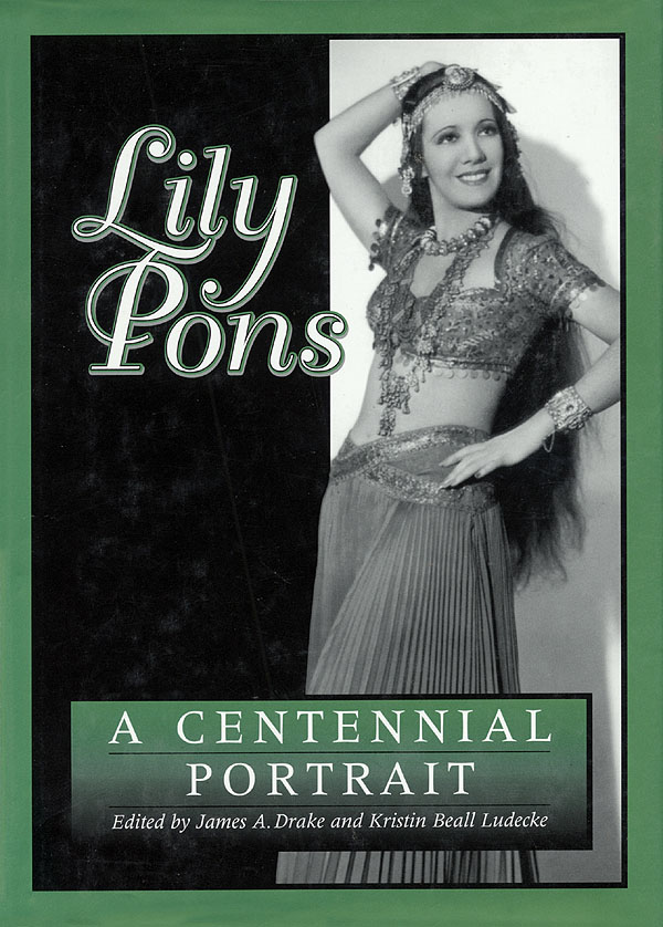 Lily Pons(A Centennial Portrait)