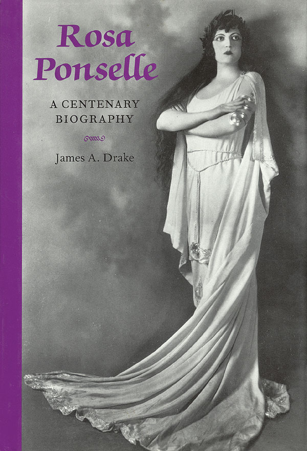 Rosa Ponselle(A Centenary Biography)