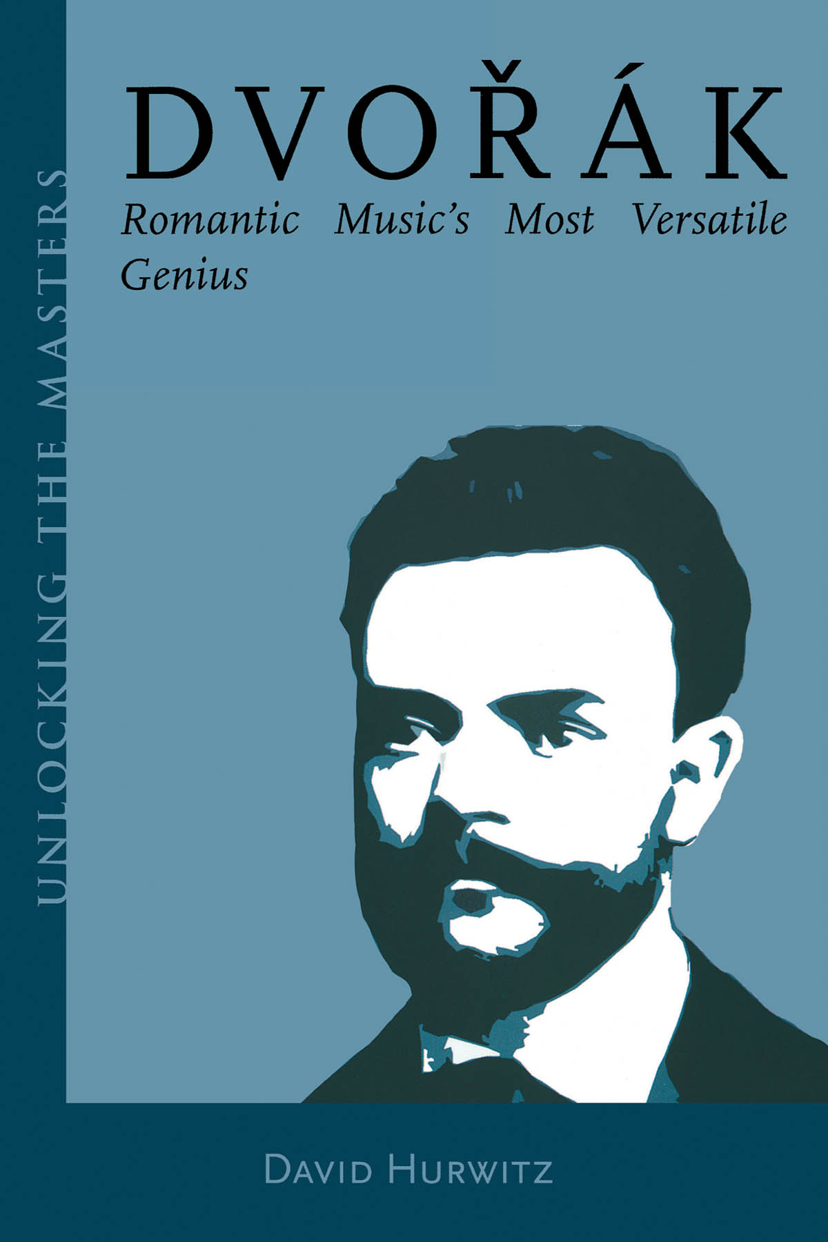Dvorak - Romantic Music's Most Versatile Genius