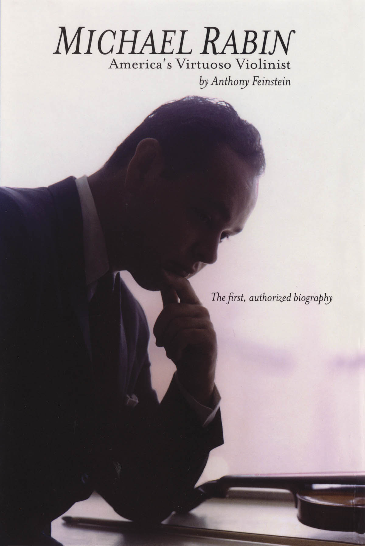 Michael Rabin(America's Virtuoso Violinist)