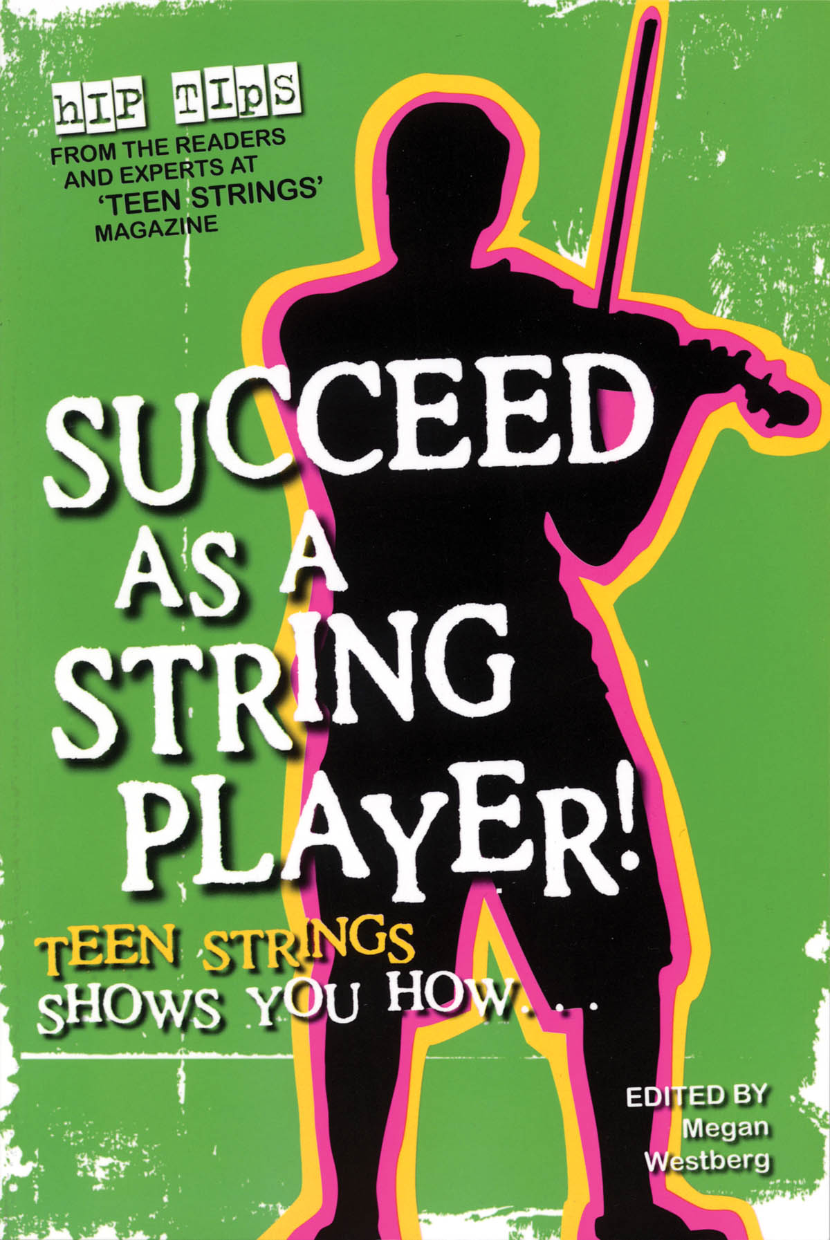 Succeed As A String Player