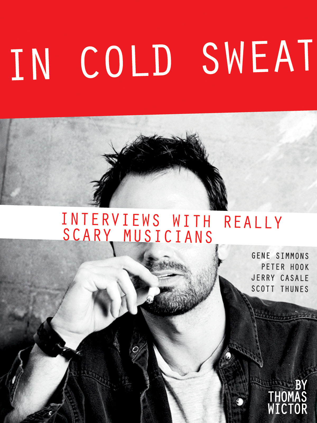 In Cold Sweat(Interviews with Really Scary Musicians)