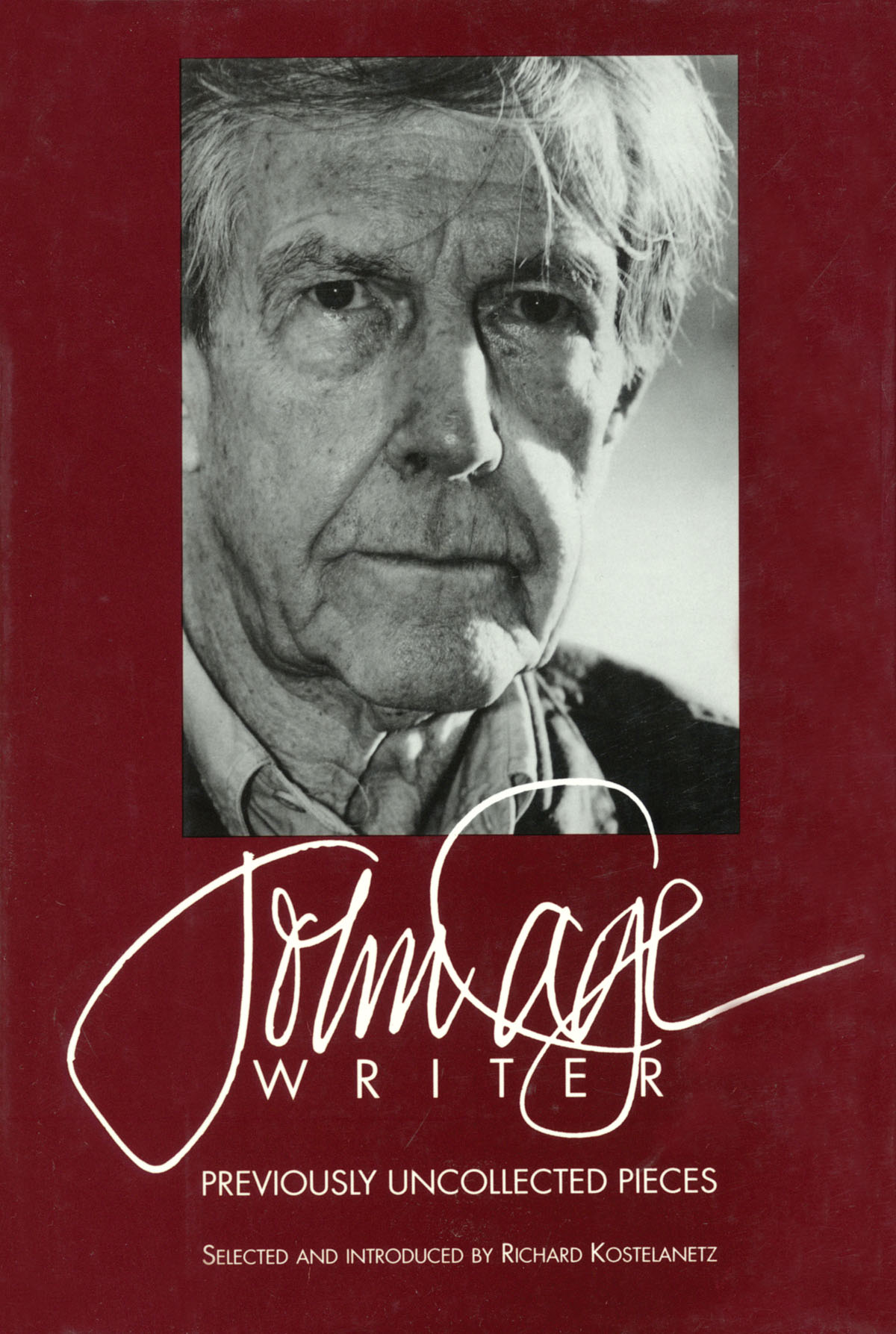 John Cage - Writer(Previously Uncollected Pieces)