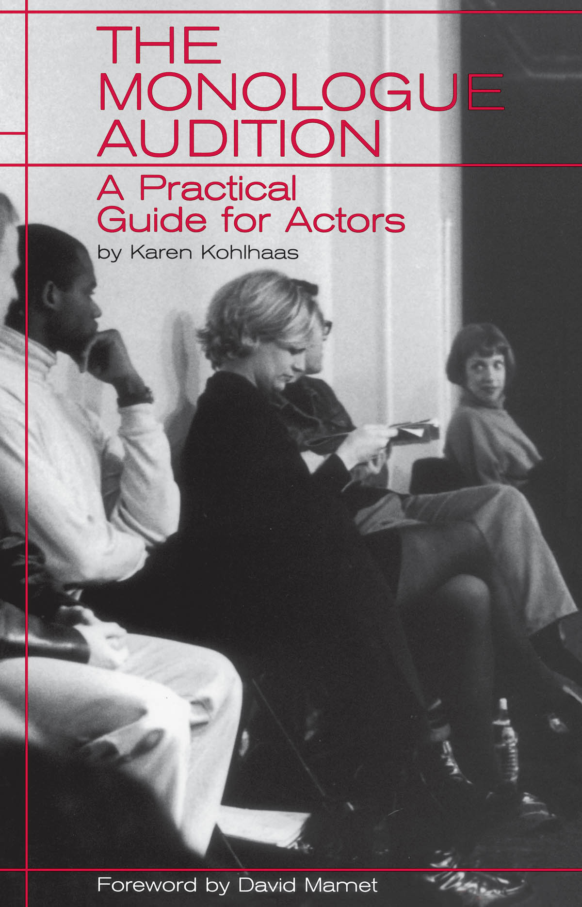 The Monologue Audition(A Practical Guide For Actors)