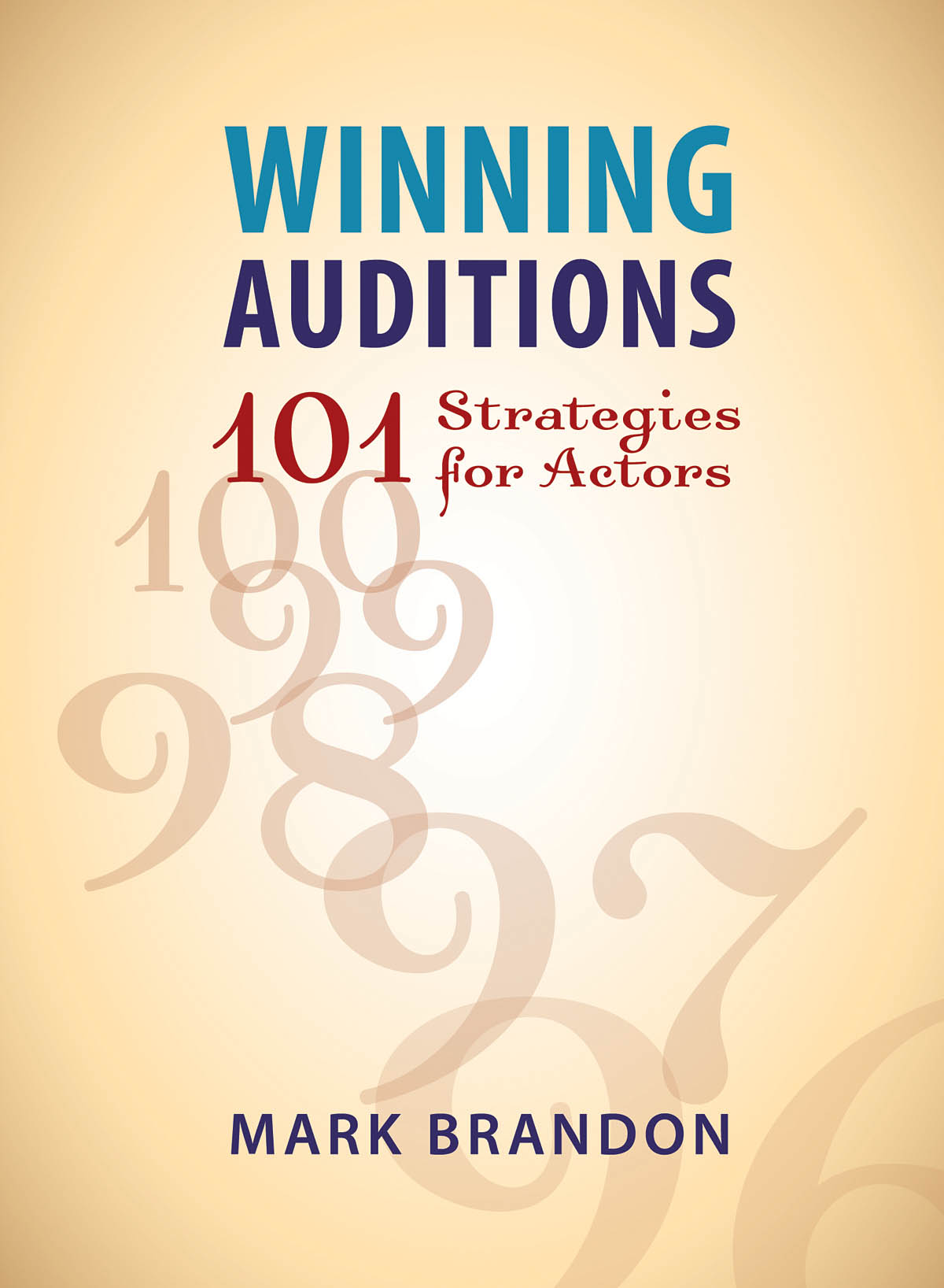 Winning Auditions(11 Strategies For Actors)