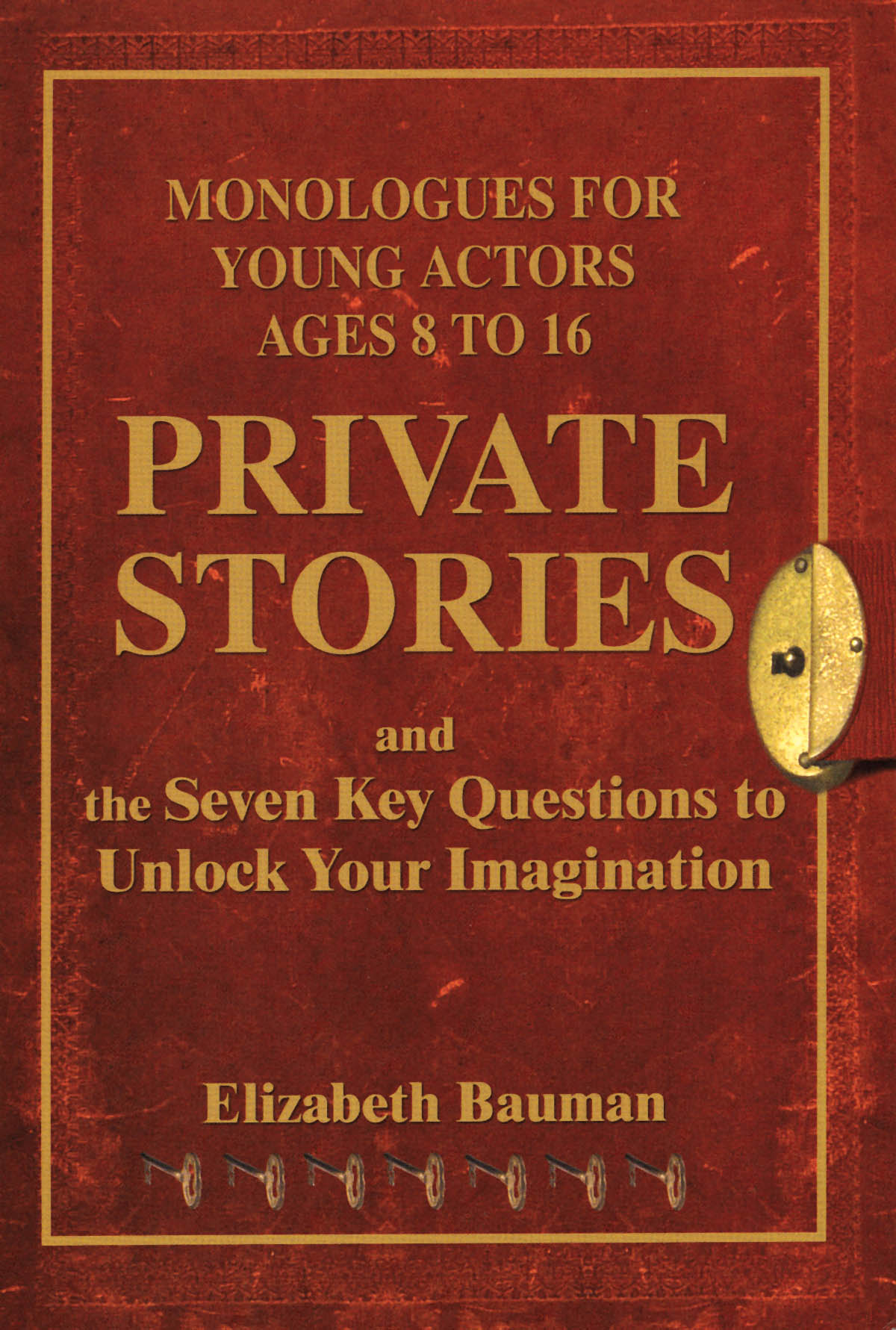 Private Stories(Monologues For Young Actors Ages 8 to 16)