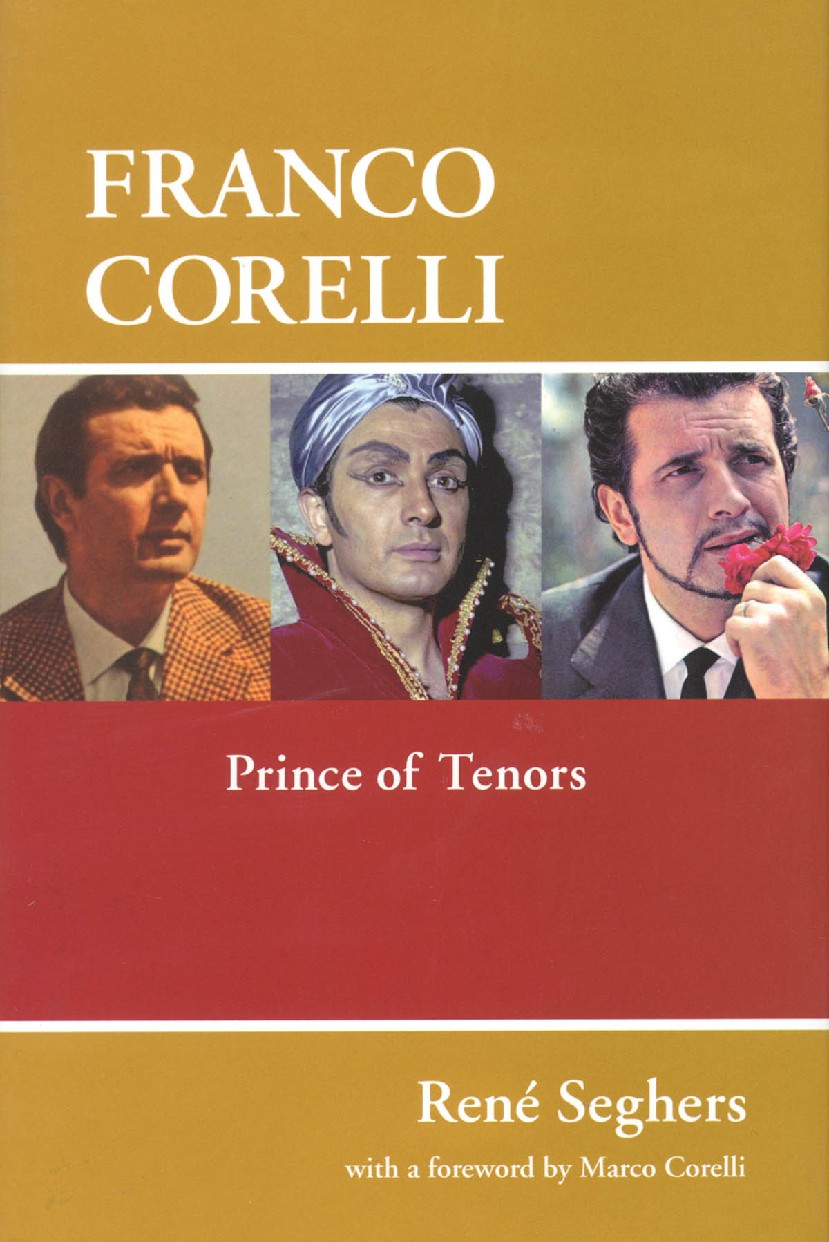 Franco Corelli(Prince of Tenors)