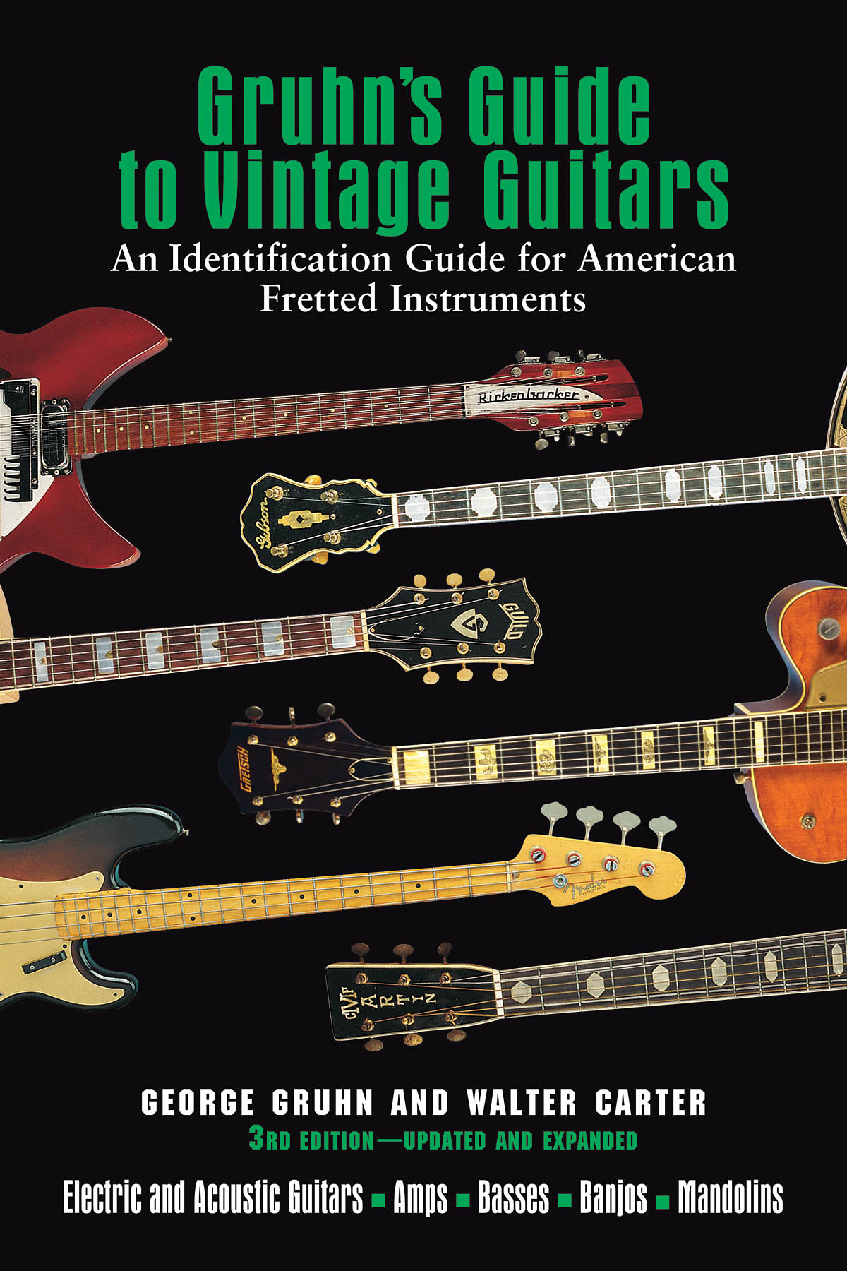 Gruhn's Guide to Vintage Guitars - Third Edition