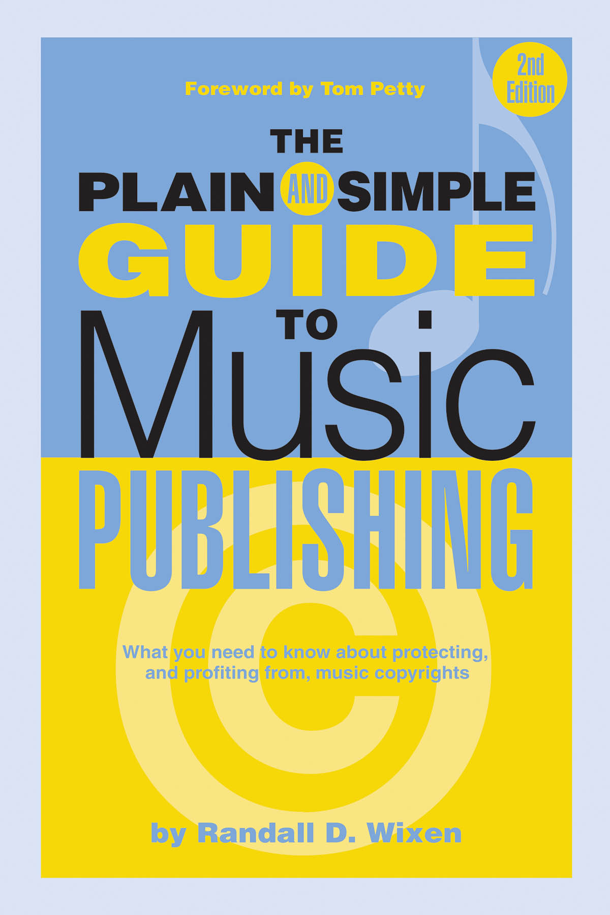 The Plain And Simple Guide To Music Publishing