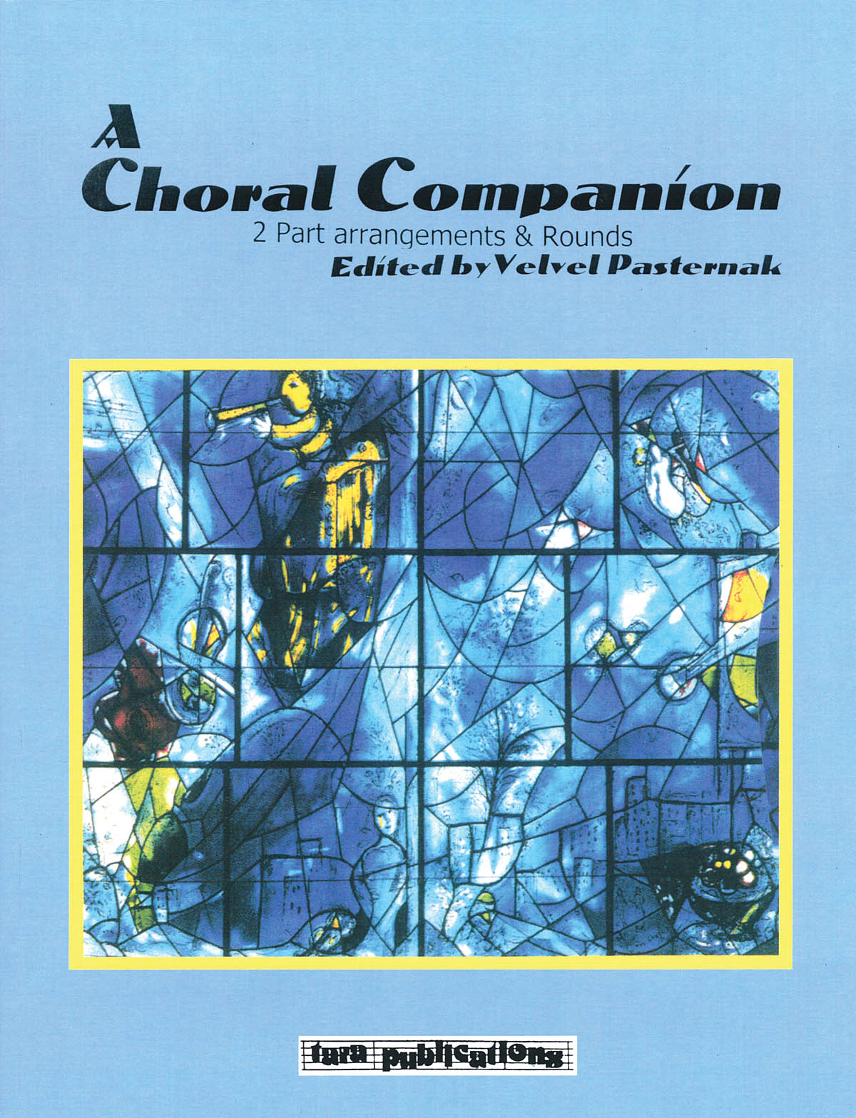 A Choral Companion(2-Part Arrangements and Rounds)