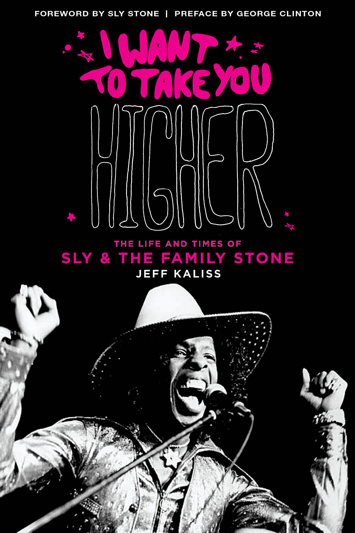I Want to Take You Higher - Revised & Updated(The Life and Times of Sly & the Family Stone)