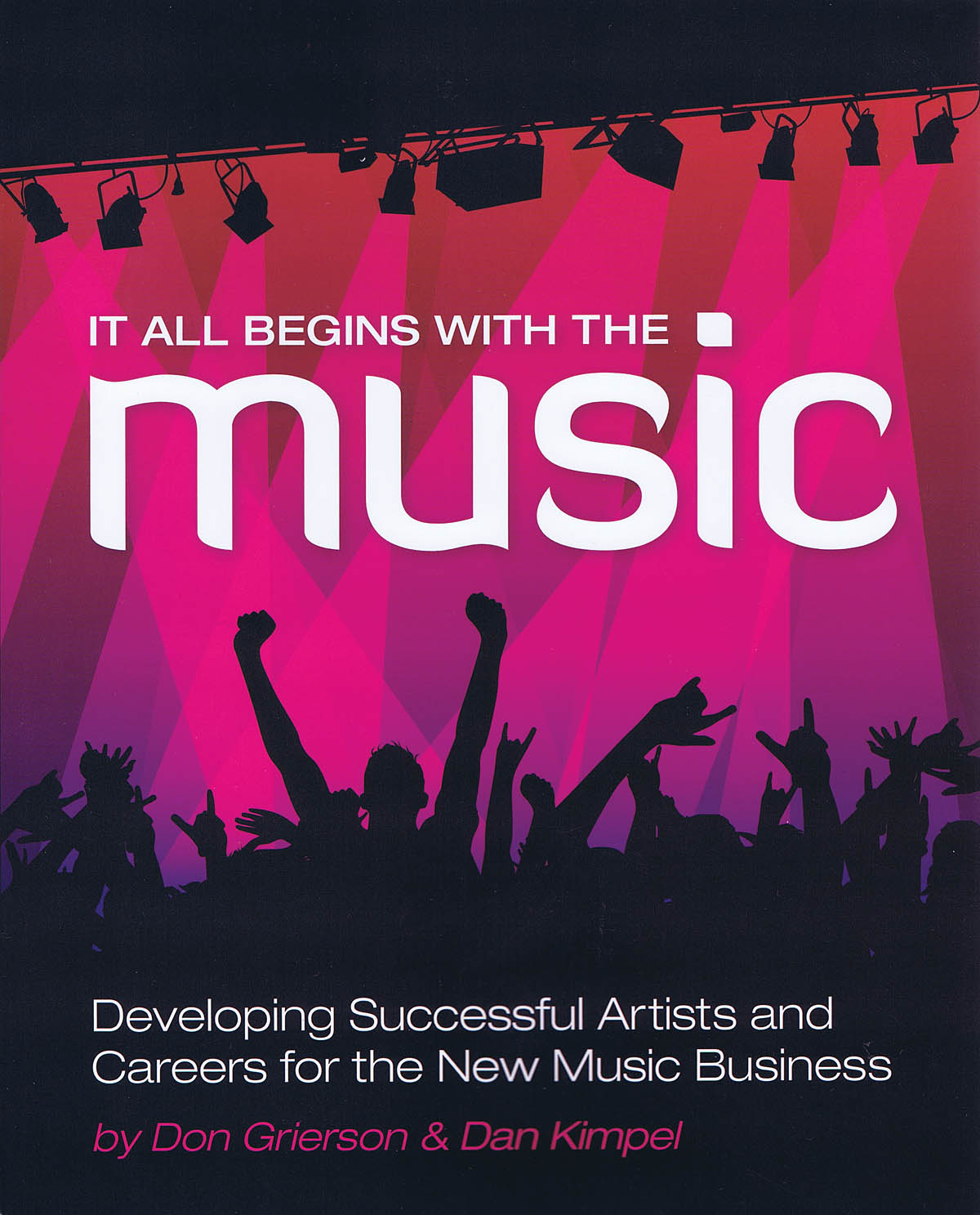 It All Begins With The Music