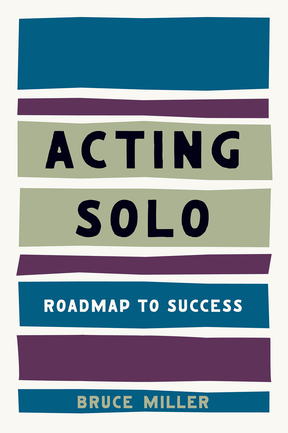 Acting Solo(Roadmap to Success)