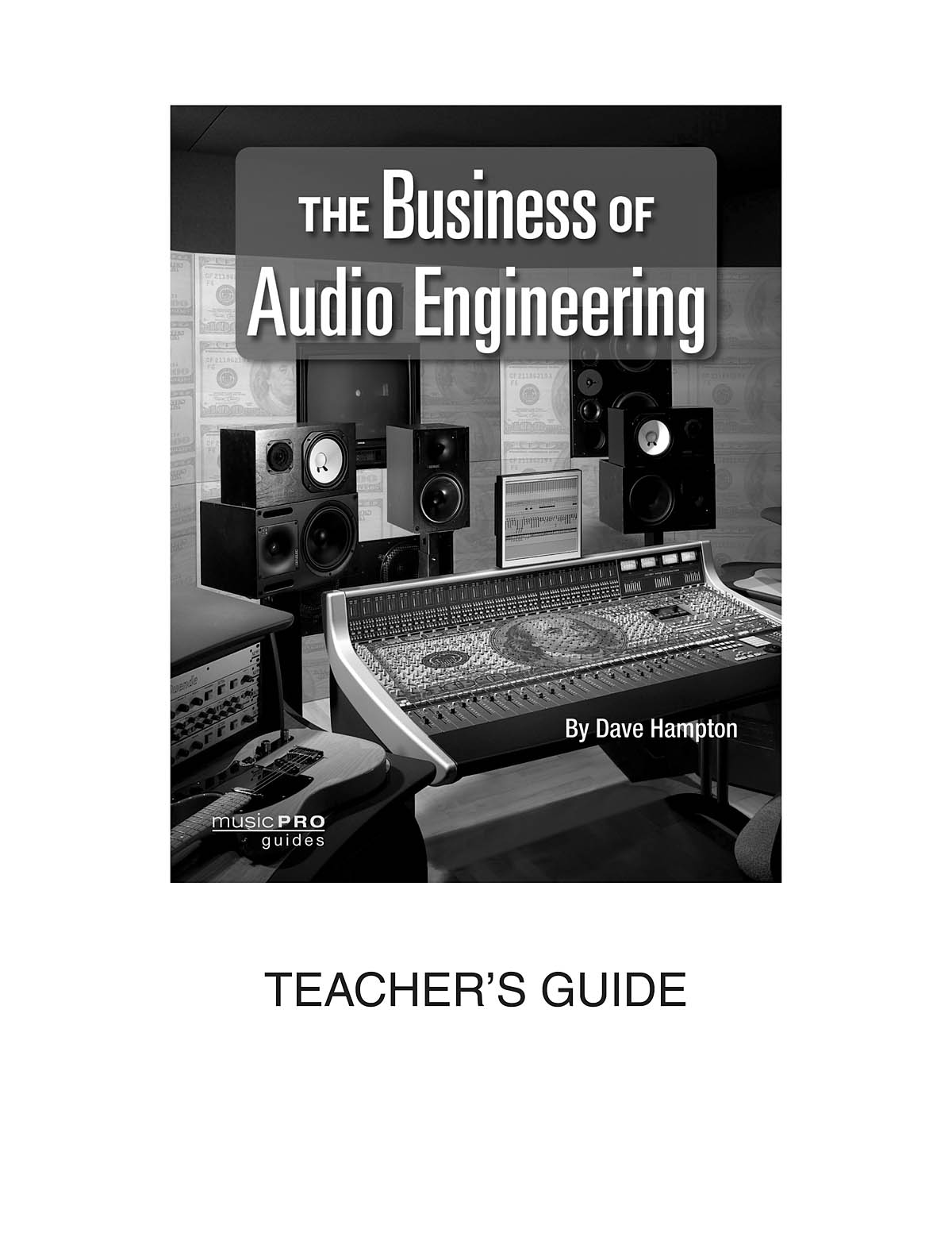 The Business of Audio Engineering(Teacher's Guide)